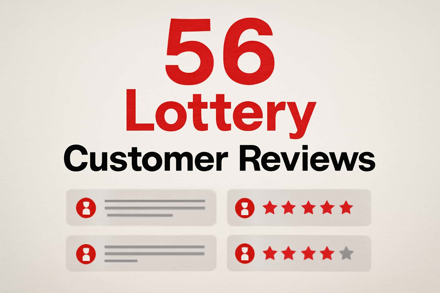 A visual representation of user feedback regarding 56 Lottery, showcasing interaction and reviews.